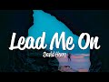 David Henry - Lead Me On (Lyrics)