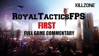 FIRST FULL GAME COMMENTARY + KILLZONE: SHADOW FALL GAMEPLAY!