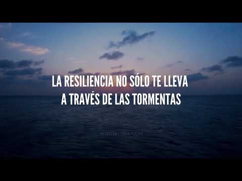 Tu resiliencia puede convertirse en tu mayor fortaleza.