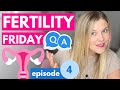 Fertility Friday Q&A - Episode : Natural Fertility, Male Infertility, Ovulation, AMH