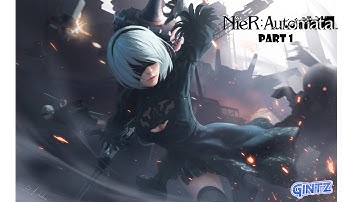 Nier Automata Gameplay Walktrough Part 1 PC 2017 (Hard Mode) - Max Graphics 1080p 60fps