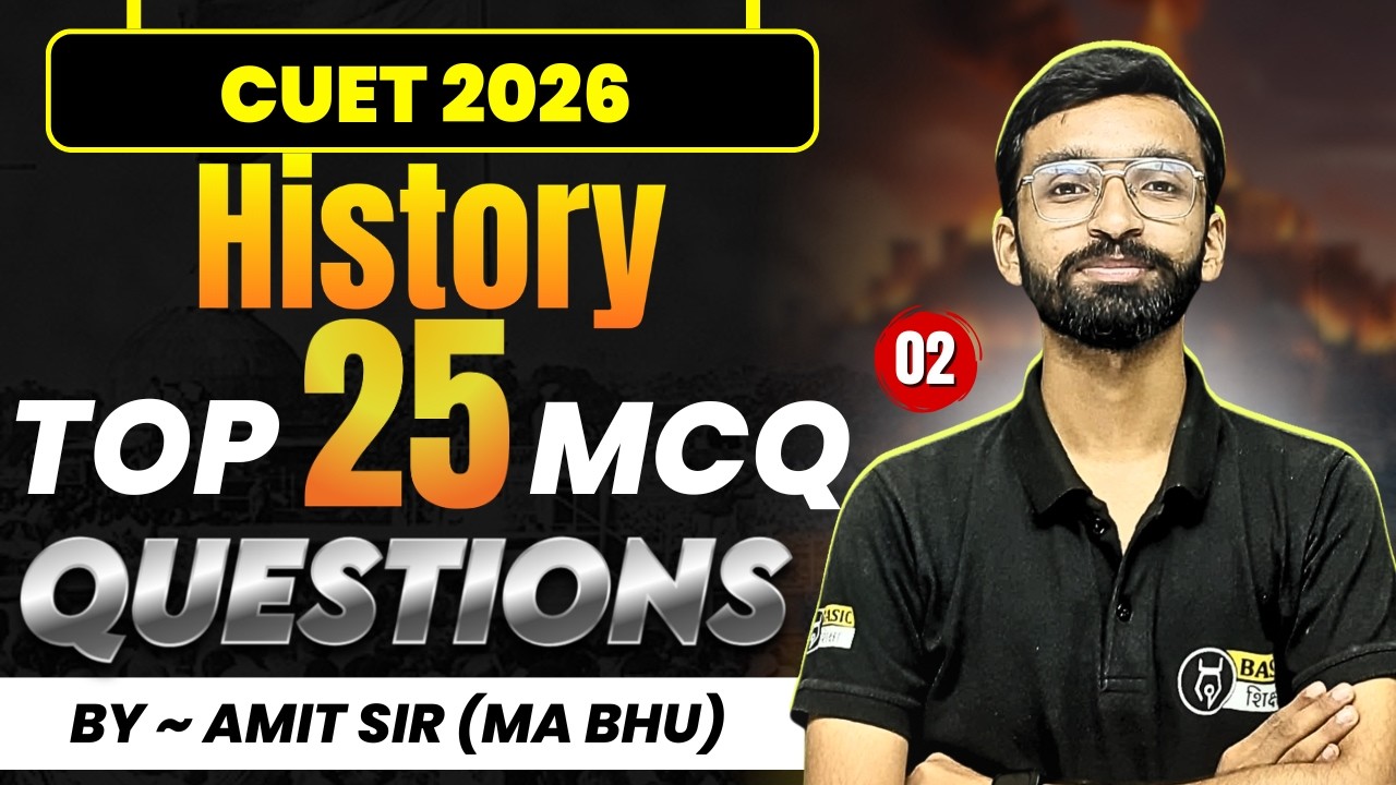 Top 25 MCQ History-2 | CUET History Most expected MCQ | 2026