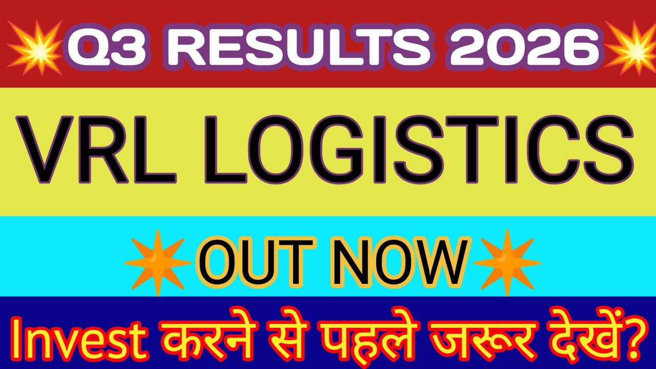 VRL Logistics Q3 Results 🔴 VRL Logistics Results Today 🔴 VRL Logistics Share Latest News