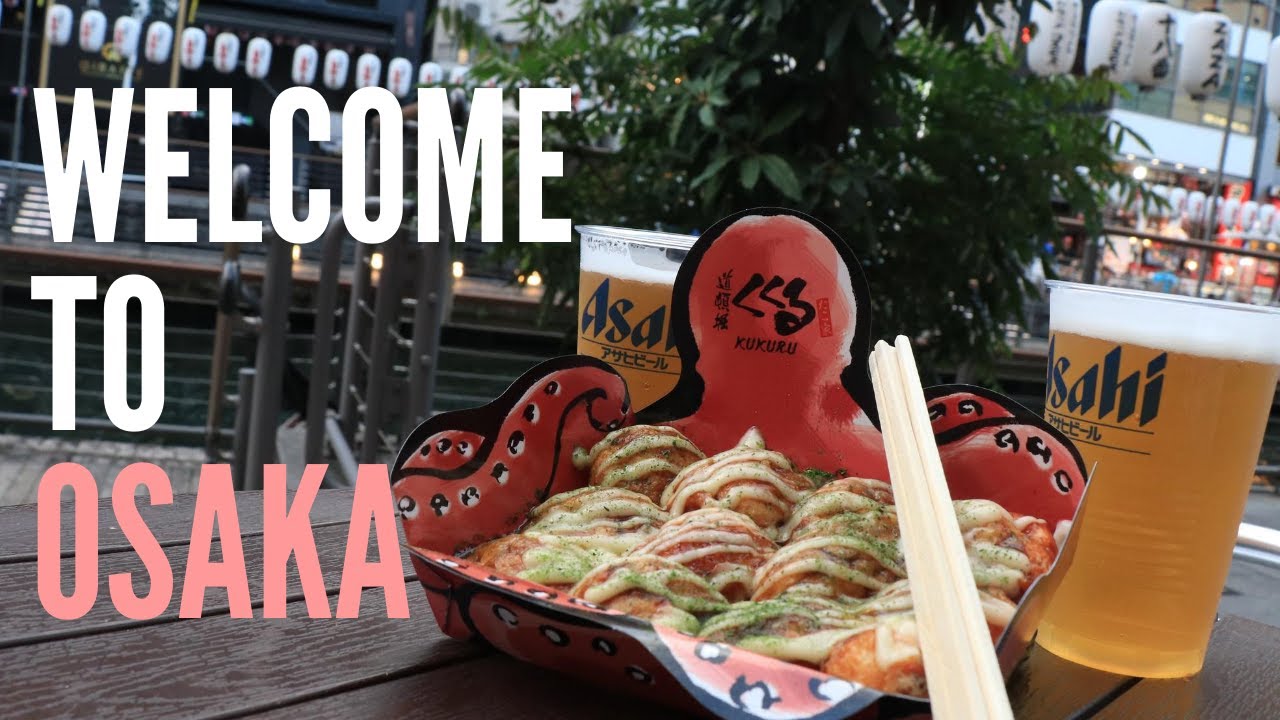 Welcome to Osaka, Japan!・大阪へようこそ！ - YouTube