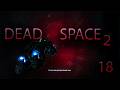 Flying to freedom? | Dead Space 2 | 18
