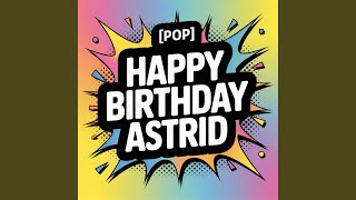 Astrid Birthday Song (Pop)