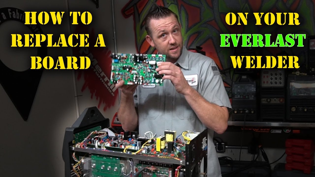 TFS How to Replace a Board on Your Everlast Welder YouTube