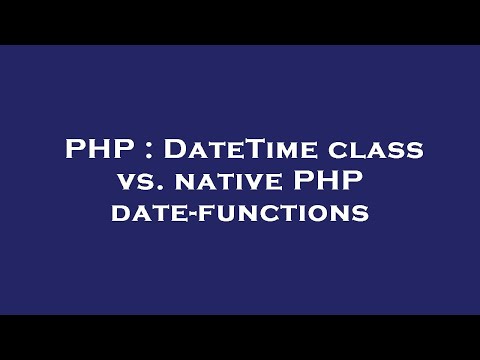 PHP : DateTime class vs. native PHP date-functions
