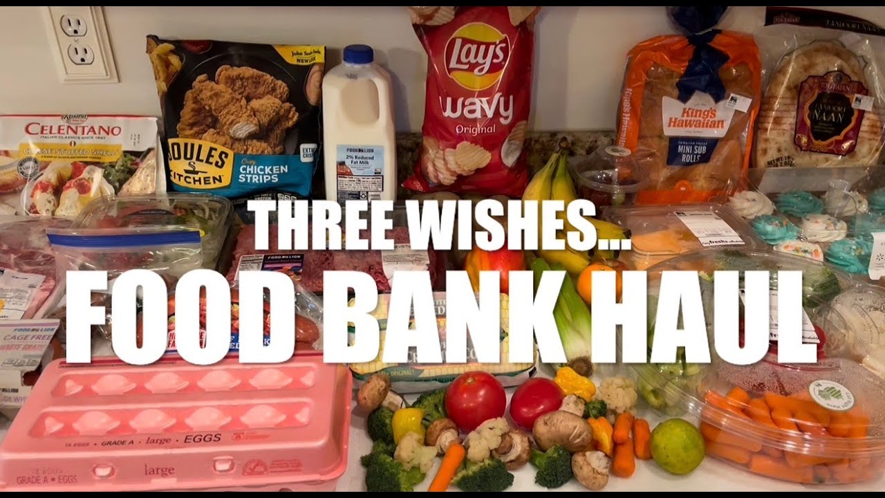 Food Bank Haul № 169 — ТРИ ЖЕЛАНИЯ… 