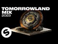 Tomorrowland Mix 2023 - Spinnin