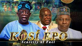 ÌLÚ LE 3 - FUEL SCARCITY IN NIGERIA (KOSI EPO) by APATA EWI