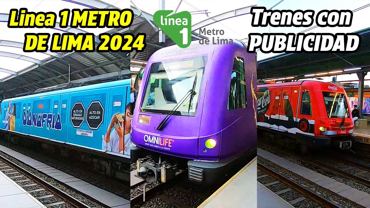 TRENES PUBLICITARIOS de la LINEA 1 DEL METRO DE LIMA | Diciembre 2024 | LIMA 🇵🇪
