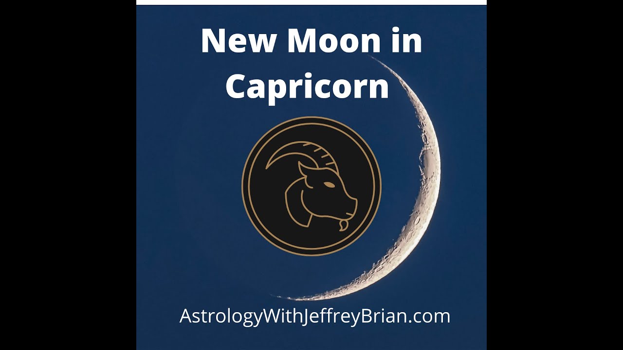 New Moon in Capricorn January 2, 2022 - YouTube