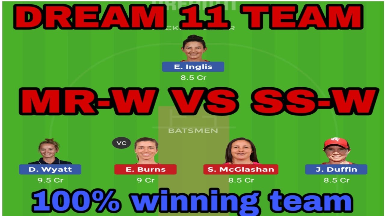 MR-W VS SS-W DREAM 11 TEAM || mr-w vs ss-w dream 11 team