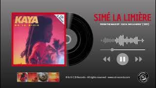 KAYA - Simé la limière