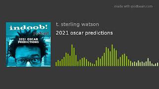 2021 oscar predictions
