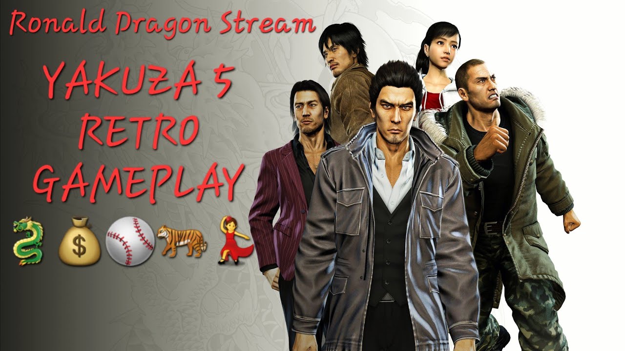 Ronald Dragon Stream: Yakuza 5 Retro Gameplay Part 41 🐲🐅💰💝⚾