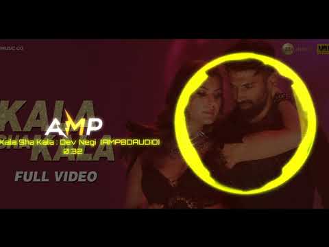 Kala Sha Kala (8D X BASS BOOSTED) OM | Aditya Roy K, Elnaaz , Sanjana S | Enbee,Amjad Nadeem,Dev N
