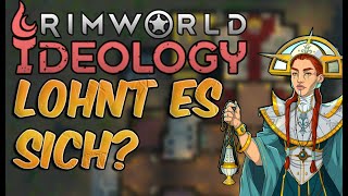 Rimworld Ideology - Lohnt sich Ideology? [Test / Review]