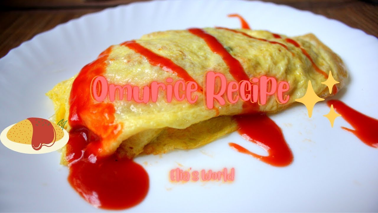 Easy Omurice Recipe