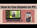 How to Use ZEPETO on PC - YouTube