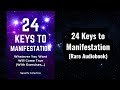 24 keys to manifestation  whatever you want will come true with exercises