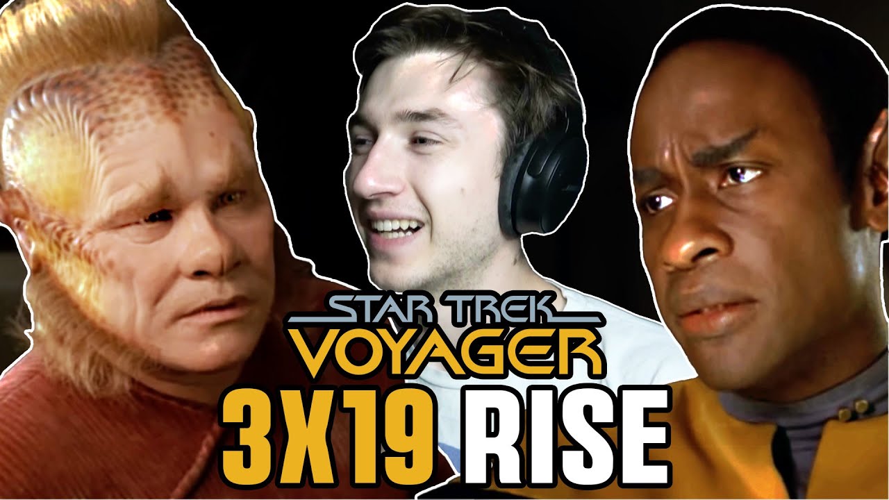STAR TREK VOYAGER - 3X19 - “Rise” FIRST TIME WATCHING REACTION - YouTube