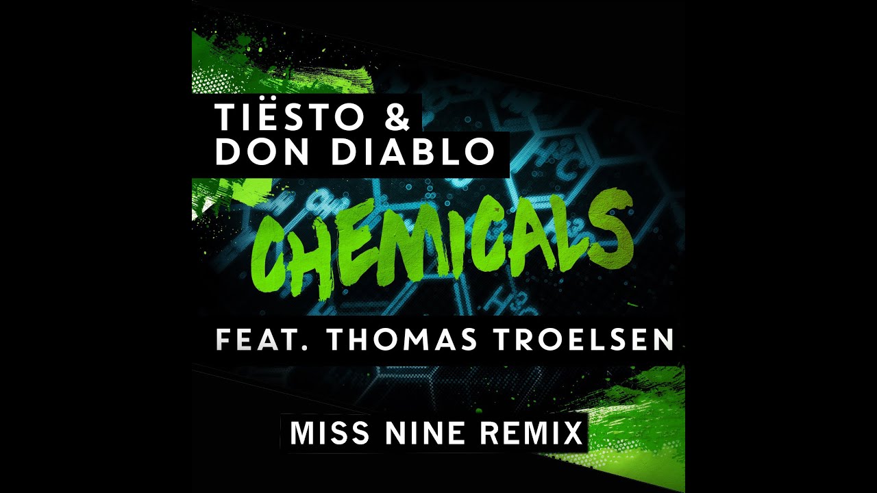 Chemicals (Miss Nine Remix)