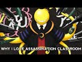 Why I Love Assassination Classroom