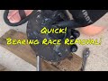 Quick and Easy! Bearing Race Removal in 3 minutes!