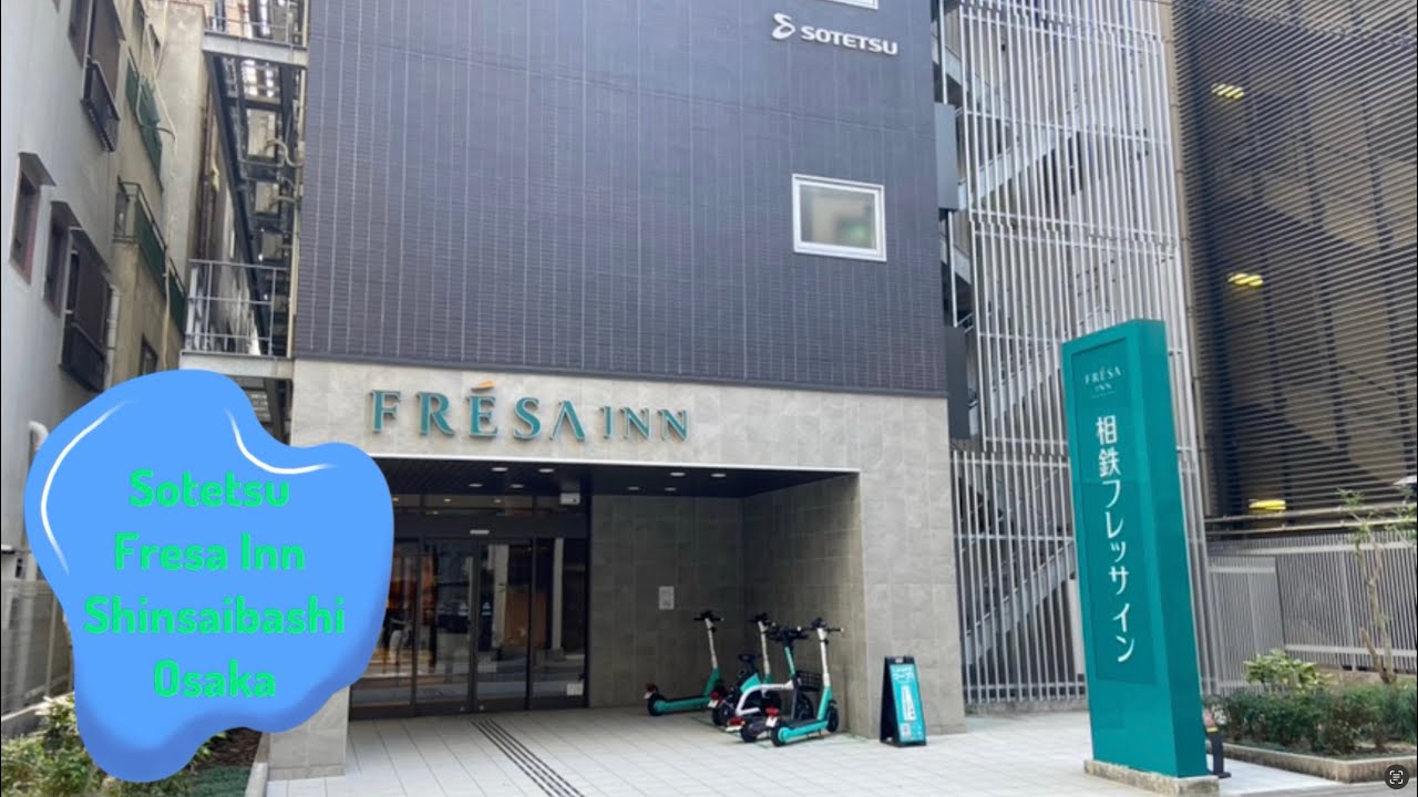 Sotetsu Fresa Inn Hotel Shinsaibashi Osaka