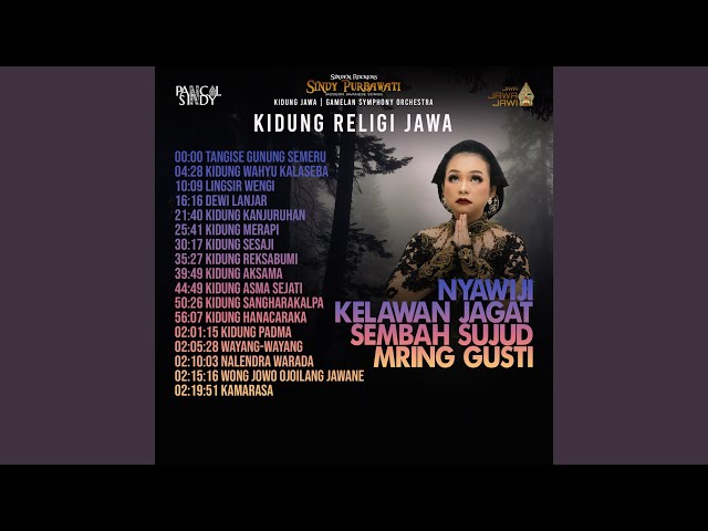 Kidung Religi Jawa - Nyawiji Kelawan Jagat Sembah Sujud Mring Gusti class=