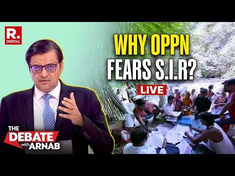 Debate With Arnab LIVE: Is Opposition Fearing S.I.R As They Bank On Illegal Voters?