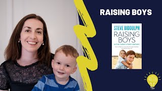 Raising Boys Book Summary - Steve Biddulph