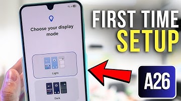 Samsung Galaxy A26 - Complete Setup Guide and Tips