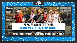 2024-25 College Tennis: Media Member Season Recap