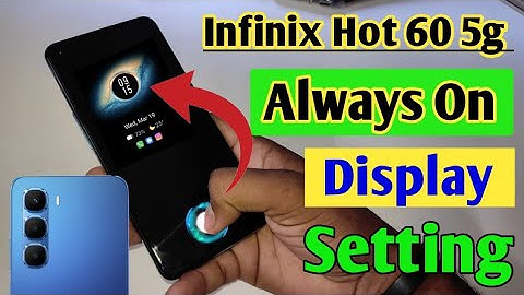 Infinix Hot 60 5g always on display, always on display kaise change kare setting in Infinix Hot 60