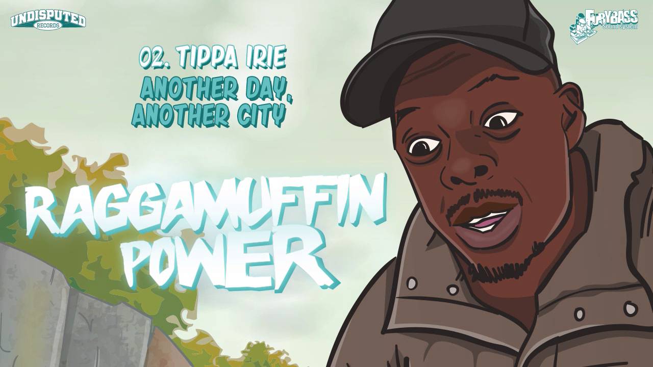 Tippa Irie - Another Day, Another city