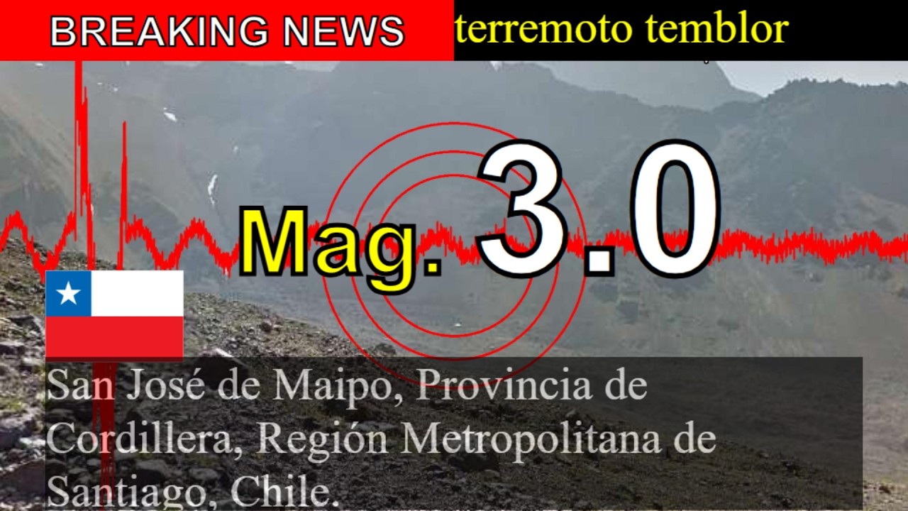 😱🚨Última hora: Sismo de magnitud 3,0 sacude San José de Maipo, provincia de Cordillera, Región Metro
