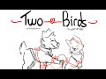 - Two Birds - MEP/MAP - COMPLETE! -