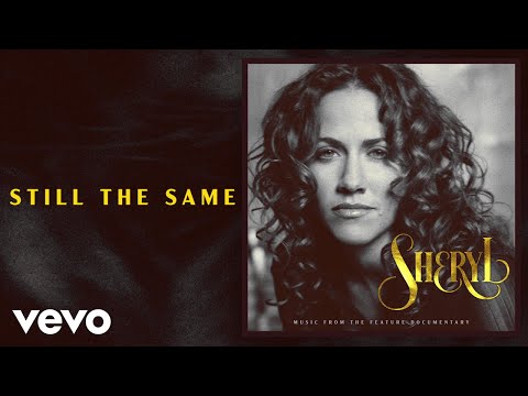 Sheryl Crow – Still The Same (Lyric Video)