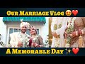 Our marriage vlog  a memorable day   pyaare supu