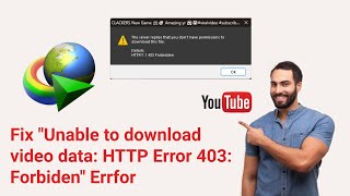 How to Fix 'HTTP/1.1 403 Forbidden: No Permission to Download' Error in IDM