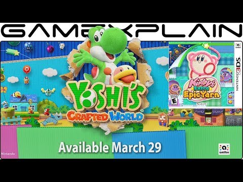 Vidéo: Yoshi's Crafted World, Kirby's Extra Epic Yarn Obtient Les Dates De Sortie De Mars