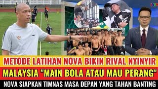🔴 Latihan Fisik Timnas U - 19 Ala Nova Bikin Malaysia & Vietnam Nyinyir : \