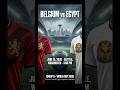 Belgium vs Egypt World Cup 2026 ⚽ Mohamed Salah Birthday Match #Shorts
