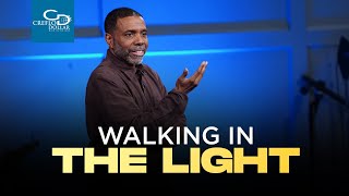 Walking in the Light  Wednesday Service