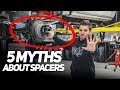 The 5 MYTHS About Wheel Spacers