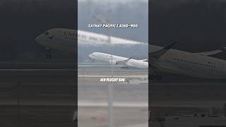 CATHAY PACIFIC|A350-900|takeoff🤩🔥 #peakaviation #aviation #shorts