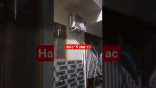 Haier 5 star ac #visaltechnician #actechnician #airconditioner #shorts #trendingshorts
